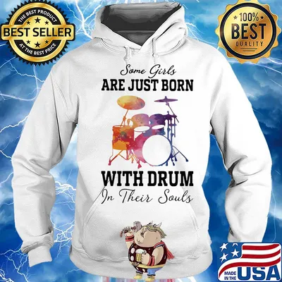Some girl are just born with drum in their souls s Hoodie
