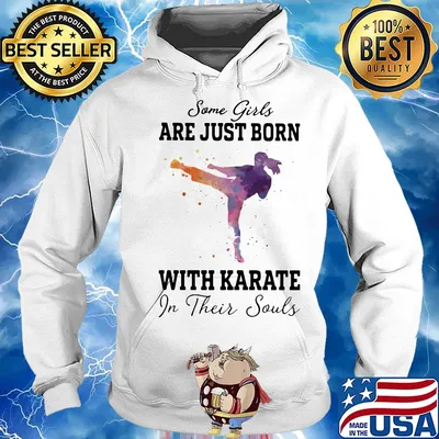 Some girl are just born with karate in their souls s Hoodie