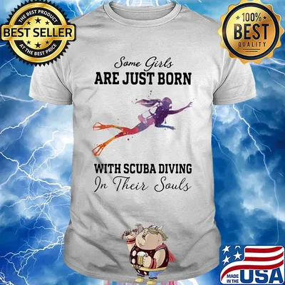 Some girl are just born with scuba diving in their souls shirt