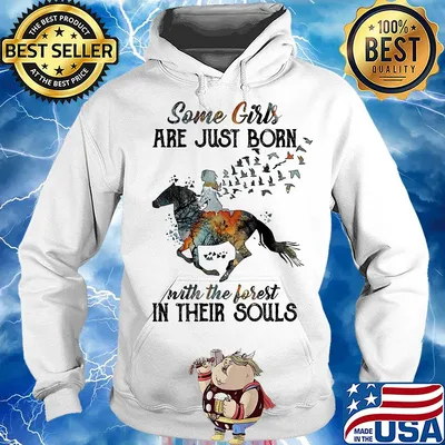Some girls are just born with the forest in their souls horse s Hoodie