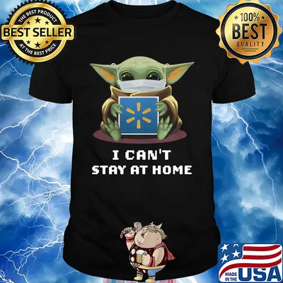 Star wars baby yoda hug walmart i can’t stay at home mask covid-19 shirt
