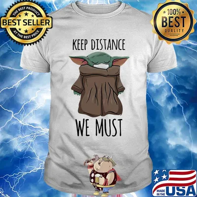 Star wars baby yoda keep distance we must covid-19 shirt