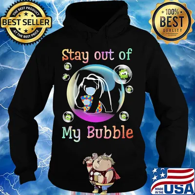 Stay away from my bubble autism bear covid-19 s Hoodie