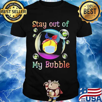 Stay away from my bubble Soft Covid-19 shirt