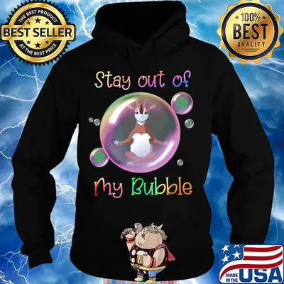 Stay out of goat mask my bubble covid-19 s Hoodie
