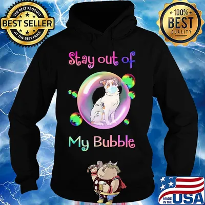 Stay out of my bubble Aussie dog mask covid-19 s Hoodie
