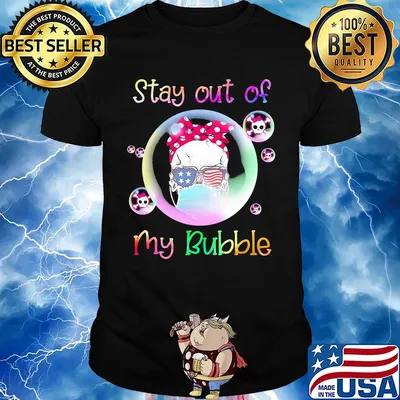 Stay out of my bubble skull American flag veteran shirt