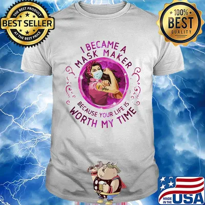 Strong woman tattoo fighter I became a mask maker because your life is worth my time shirt