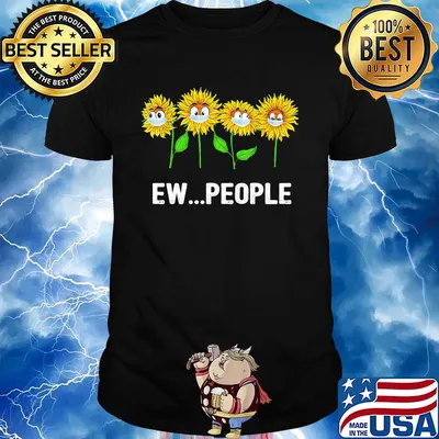 Sunflowers ew people covid-19 shirt