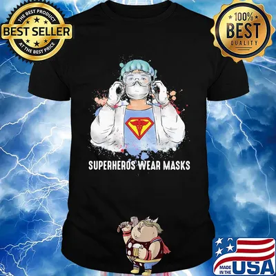 Superheroes wear masks covid-19 shirt