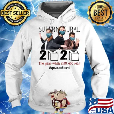 Supernatural 2020 the year when shit got real quarantined toilet paper mask covid-19 s Hoodie