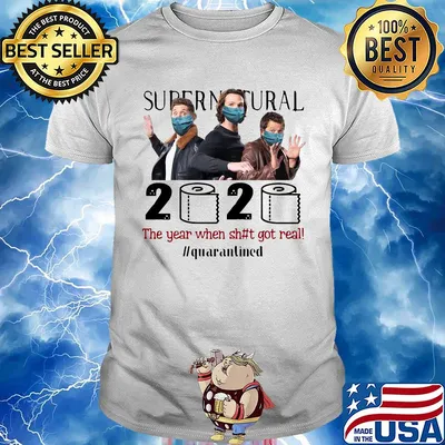 Supernatural 2020 the year when shit got real quarantined toilet paper mask covid-19 shirt