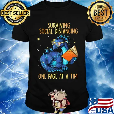 Surviving social distancing one page at a tim Dragon shirt