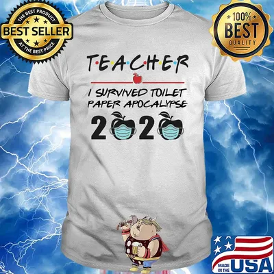 Teacher i survived toilet paper apocalypse 2020 apple covid-19 shirt