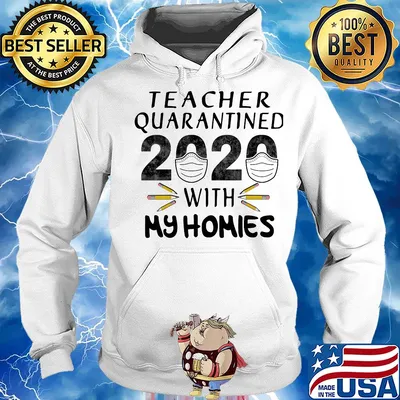 Teacher quarantined 2020 mask with my homies s Hoodie