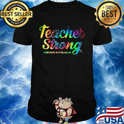 Teacher strong quaranteach colors shirt