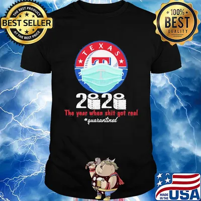 Texas rangers 2020 the year when shit got real quarantined toilet paper mask covid-19 shirt