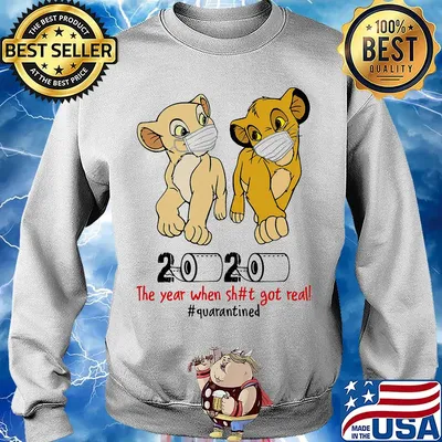 The Lion King Simba & Nala 2020 The Year When Shit Got Real Quarantined Toilet Paper Covid-19 s 12