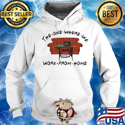 The one where we work from home s Hoodie