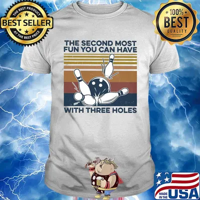 The second most fun you can have with three holes Bowling vintage shirt
