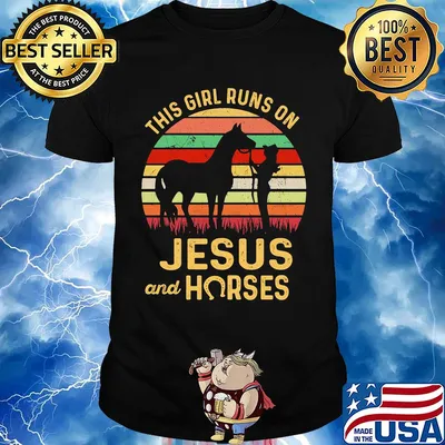 This girl runs on Jesus and Horses vintage shirt