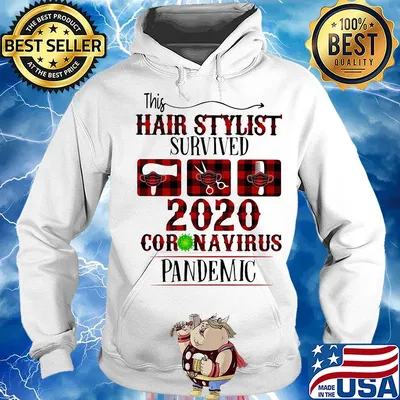 This hair stylist survived 2020 Coronavirus pandemic Covid-19 s Hoodie
