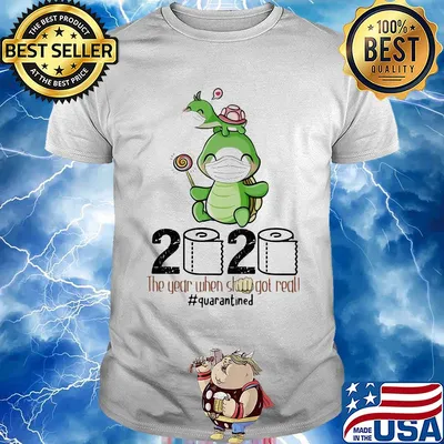 Turtle mom 2020 the year when shit got real quarantined toilet paper covid-19 shirt