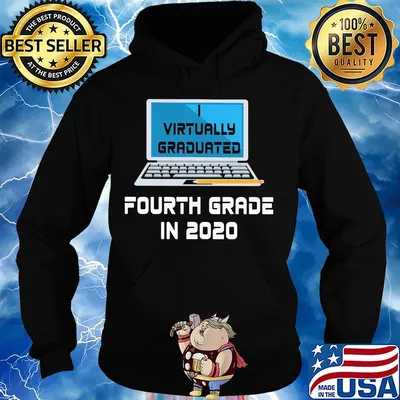 Virtually graduated Fourth in 2020 s Hoodie