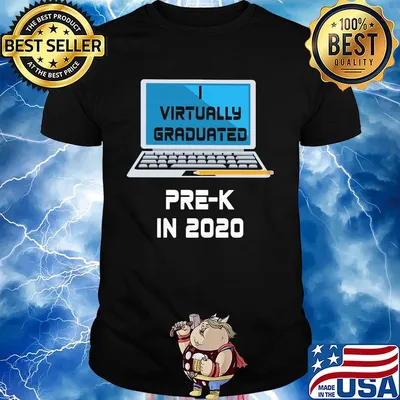 Virtually graduated Pre - K in 2020 shirt