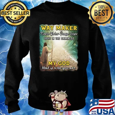 Way Maker Miracle Worker Promise Keeper Light In The Darkness My God That Is Who You Are Jesus s 17