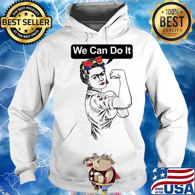 We can do it Strong girl s Hoodie