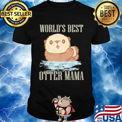 World’s best otter mama shirt