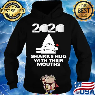 2020 toilet paper sharks hug with their mouths s Hoodie
