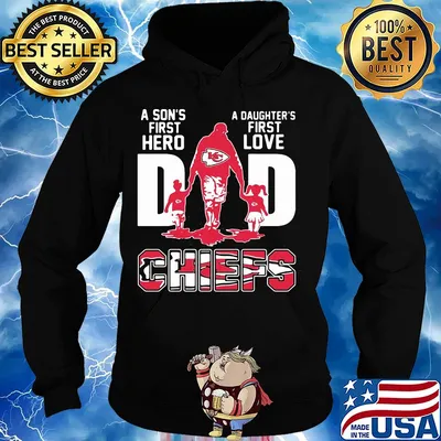 A son's first hero a daughter's first love dad kansas city chiefs happy father's day s Hoodie