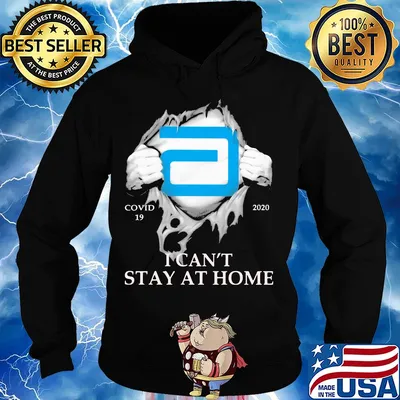 Abbott covid-19 2020 i can’t stay at home hand s Hoodie