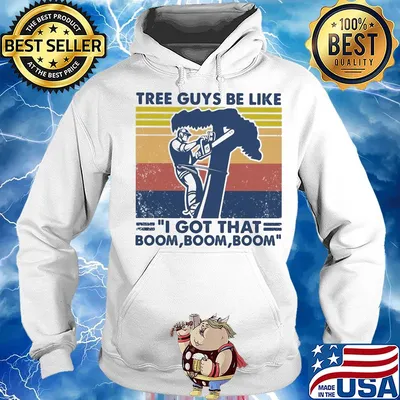 Arborist tree guys be like I got that boom boom boom vintage s Hoodie
