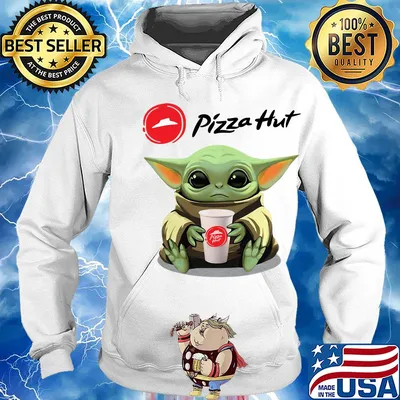 Baby Yoda hug Pizza Hut s Hoodie