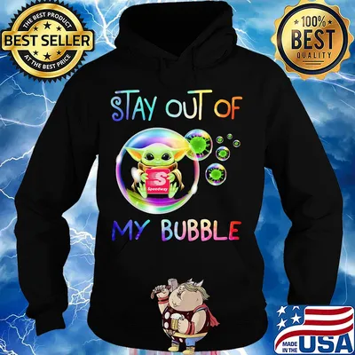 Baby yoda hug speedway stay out of my bubble coronavirus s Hoodie