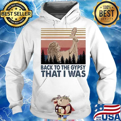 Back to the gypsy that I was vintage s Hoodie
