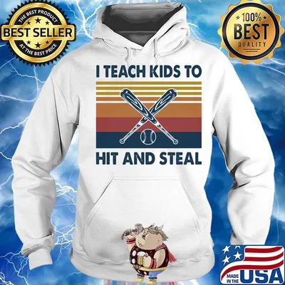Baseball I teach kids to hit and steal vintage s Hoodie