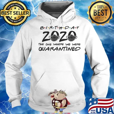 Birthday 2020 mask the one where they were quarantined s Hoodie