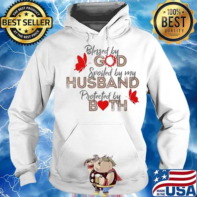 Blessed by god spoiled by my husband protected by both heart s Hoodie