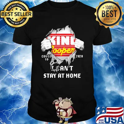 Blood inside king soopers covid-19 2020 i can't stay at home shirt