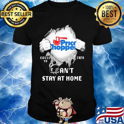 Blood inside price chopper covid-19 2020 i can't stay at home shirt