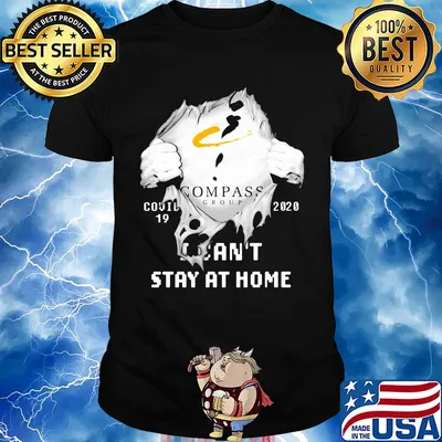 Blood insides compass group covid-19 2020 I can't stay at home shirt