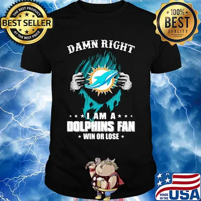 Blood insides damn right I am a miami dolphins fan win or lose stars shirt