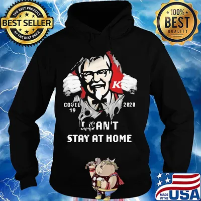 Blood insides KFC covid-19 2020 I can't stay at home s Hoodie