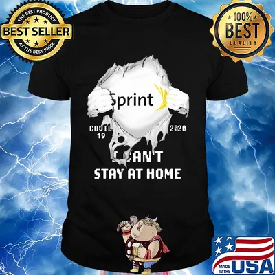 Blood insides Sprint covid-19 2020 I can't stay at home shirt