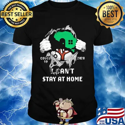 Blood insides Tree home covid-19 2020 I can't stay at home shirt