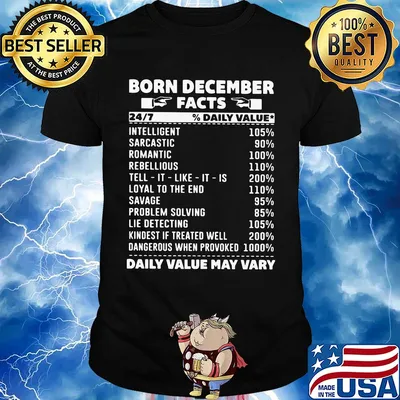 Born December facts daily value intelligent shirt